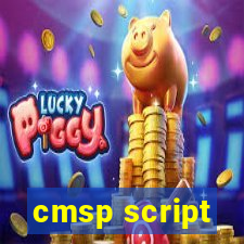 cmsp script